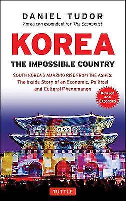 Corée : Le pays Impossible