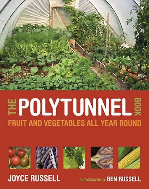 The Polytunnel Book by Joyce Russell Paperback