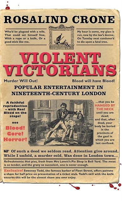 Violent Victorians by Rosalind Crone Paperback Book