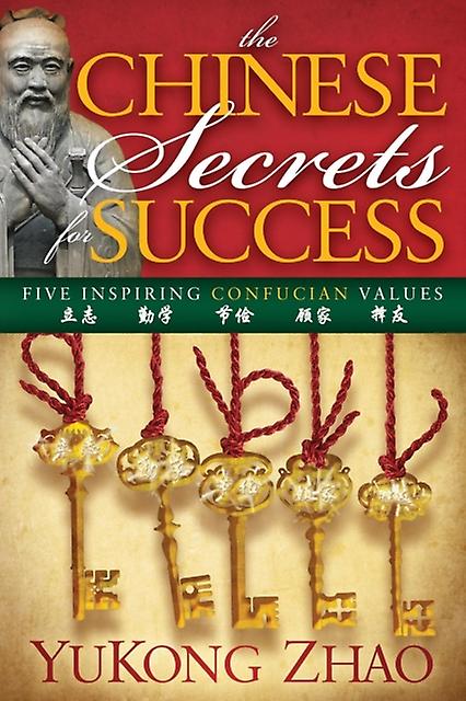 The Chinese Secrets For Success by YuKong Zhao Paperback Book