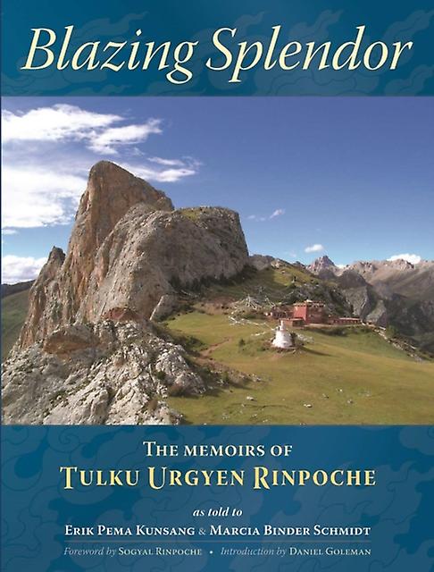 Blazing Splendor by Tulku Urgyen Rinpoche Paperback Book