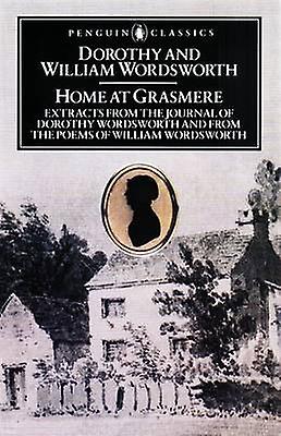 Home At Grasmere by William Wordsworth Paperback