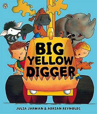 Big Yellow Digger by Julia Jarman Paperback