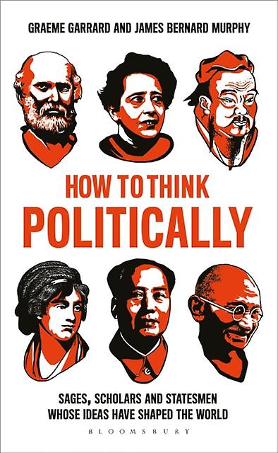 How To Think Politically by Dr Graeme Garrard Paperback