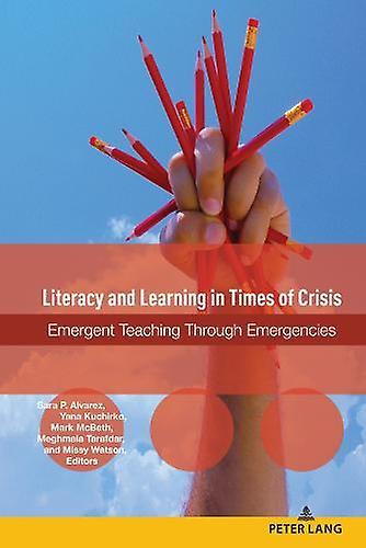 Literacy And Learning In Times Of Crisis Paperback Book