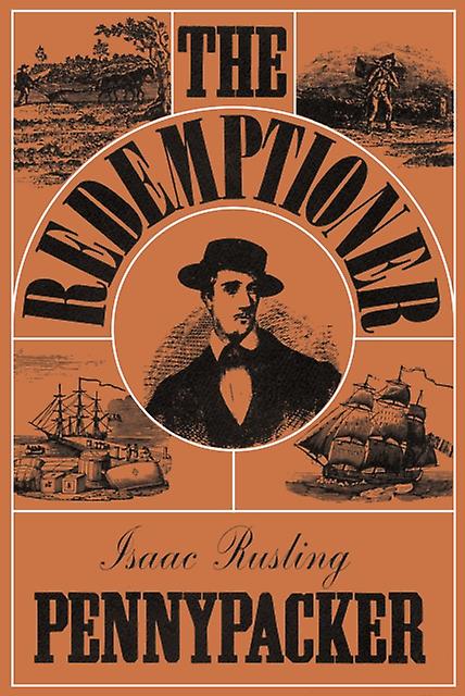 The Redemptioner by Isaac Rusling Pennypacker Paperback Book