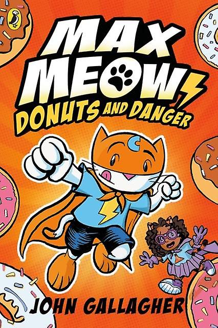 Max Meow Book 2 Donuts And Danger by John Gallagher Paperback Book