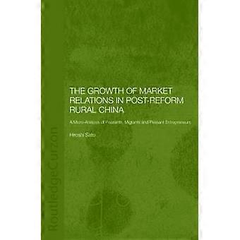 The Growth of Market Relations in Post-Reform Rural China