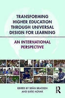 Transforming Higher Education Through Universal Design for Learning