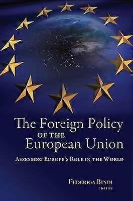 The Foreign Policy of the European Union