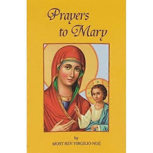 Prayers to Mary