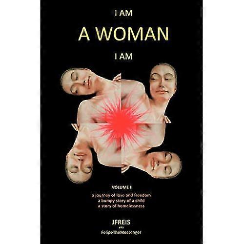 I am a Woman I am