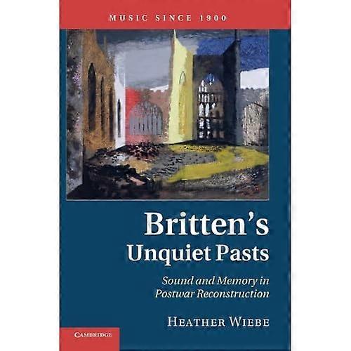 Los pasados inquietos de Britten