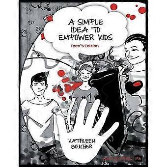 A Simple Idea to Empower Kids