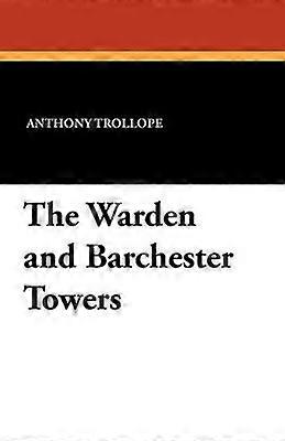 Le torri Warden e Barchester