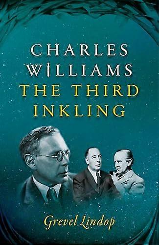 Charles Williams: The Third Inkling