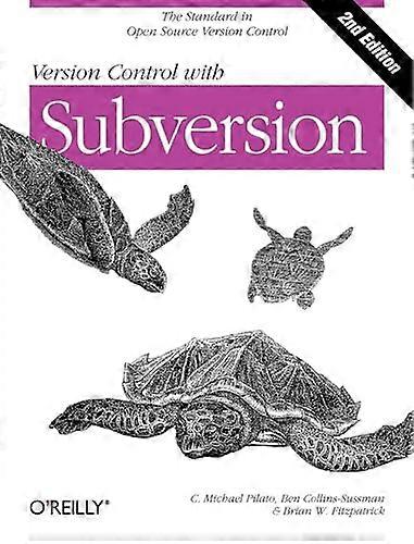 Version Control with Subversion 2e