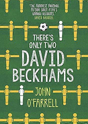Theres Only Two David Beckhams