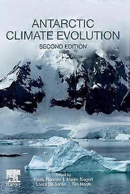 Antarctic Climate Evolution