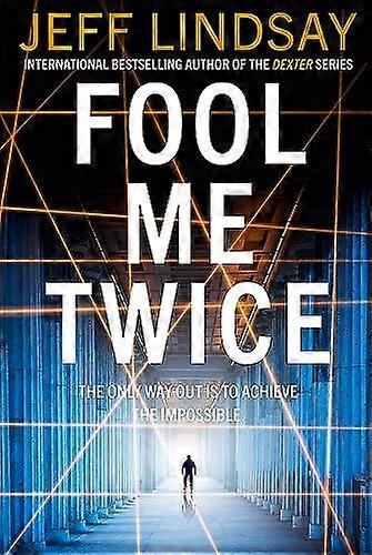 Fool Me Twice: Riley Wolfe Thriller