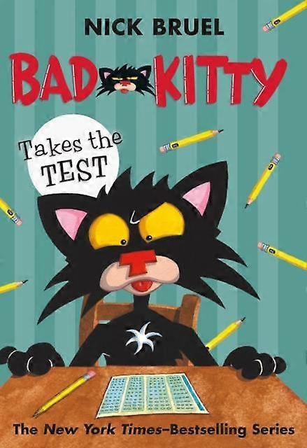 Bad Kitty Takes The Test by Nick Bruel Paperback Book