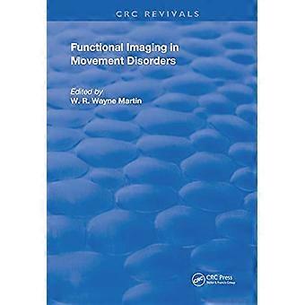 Functionele beeldvorming bij bewegingsstoornissen (Routledge Revivals)