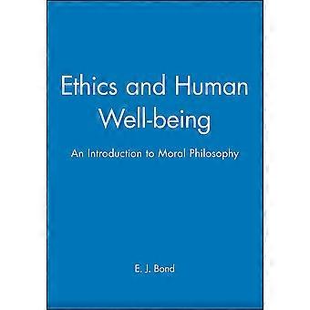 Éthique du mieux-être humain : Introduction à la philosophie morale (introduisant la philosophie)