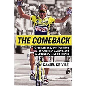 Comeback: Greg Lemond, Amerikkalaisen pyöräilyn todellinen kuningas ja legendaarinen Tour de France