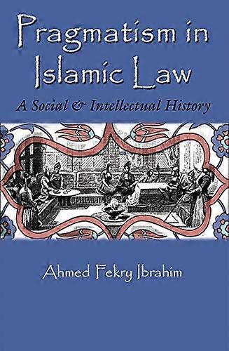 Pragmatism in Islamic Law