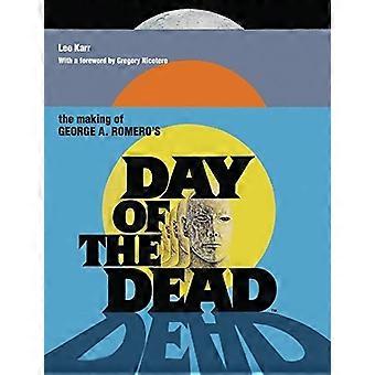 Skapandet av George A. Romeros Day Of The Dead