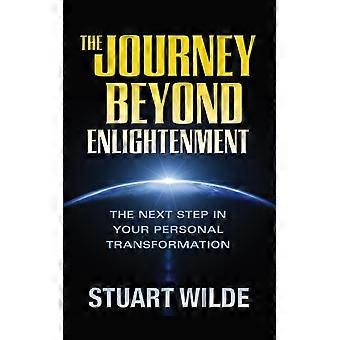 The Journey Beyond Enlightenment - Stuart Wilde - Hardcover - en Book
