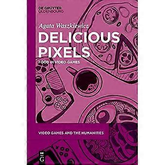 Delicious Pixels: Essen in Videospielen