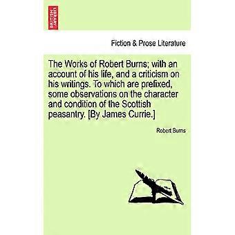 Die Werke von Robert Burns mit einer Lebensbeschreibung und einer Kritik an seinem Werk – Robert Burns – Taschenbuch – Englisches Buch – Geschichte