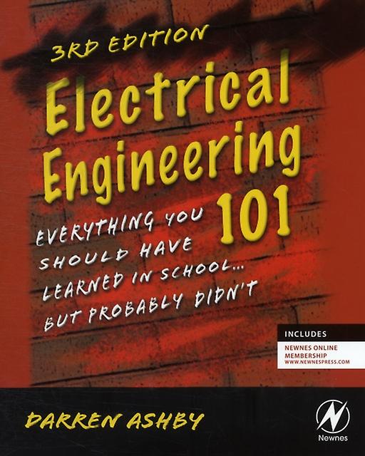 Electrical Engineering 101 - Ashby, Darren