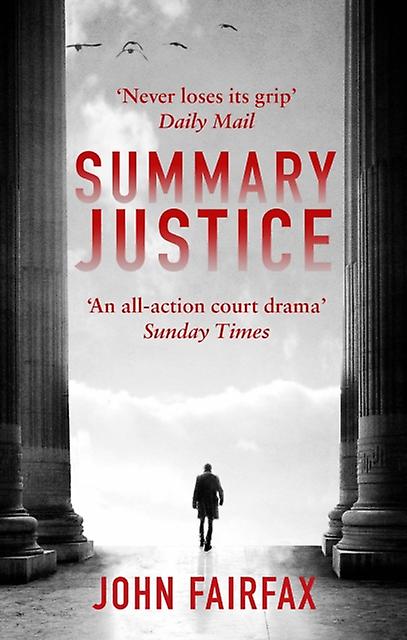 Summary Justice - John Fairfax