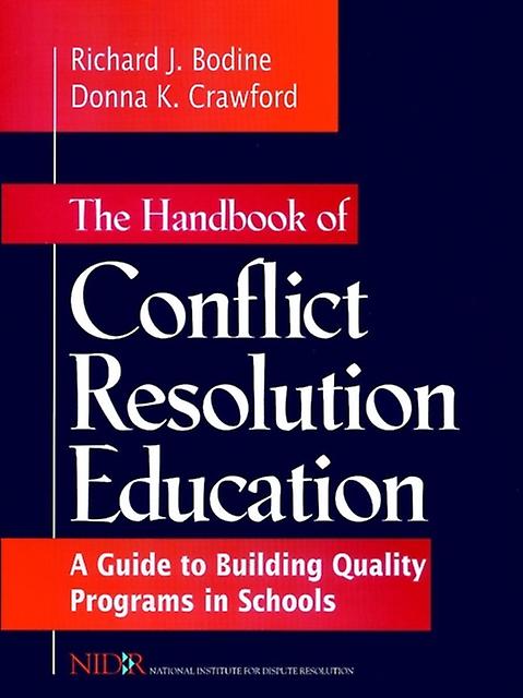 The Handbook Of Conflict Resolution Education by Bodine Paperback Book