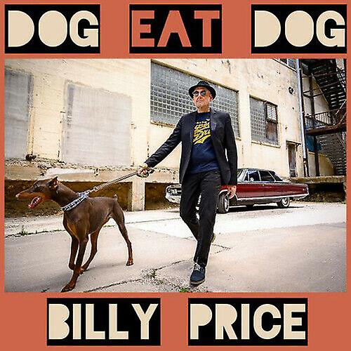 Billy Price Cachorro Come Cachorro CD (2019)