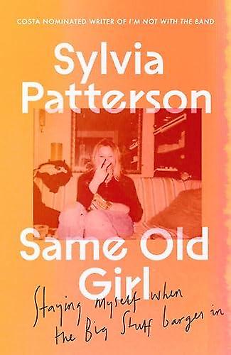 Same Old Girl by Sylvia Patterson Paperback
