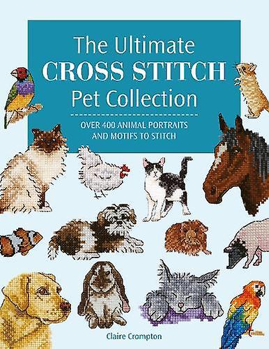 Collection ultime de broderie au point de croix pour animaux de compagnie - Claire