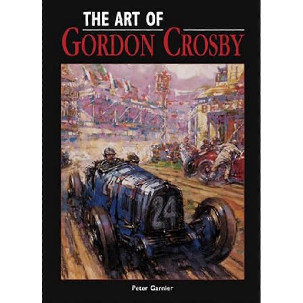 The Art of Gordon Crosby by Peter Garnier Highly Detailed Book (Hardcover)