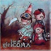 Girl In A Coma : Both Before Im Gone CD