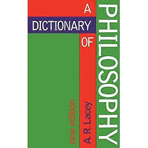 A Dictionary of Philosophy: Third Edition