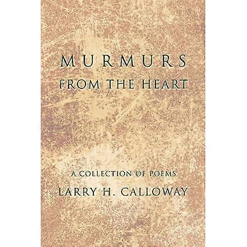 Murmullos del corazón: una colección de poemas