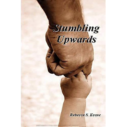 Stumbling Upwards