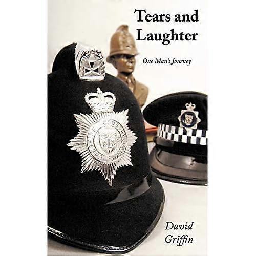 Tears and Laughter: One Man's Journey