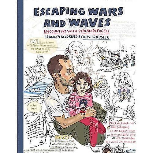 Escaping Wars and Waves