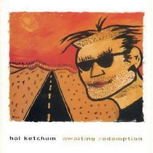 Hal Ketchum Awaiting Redemption CD (1999)