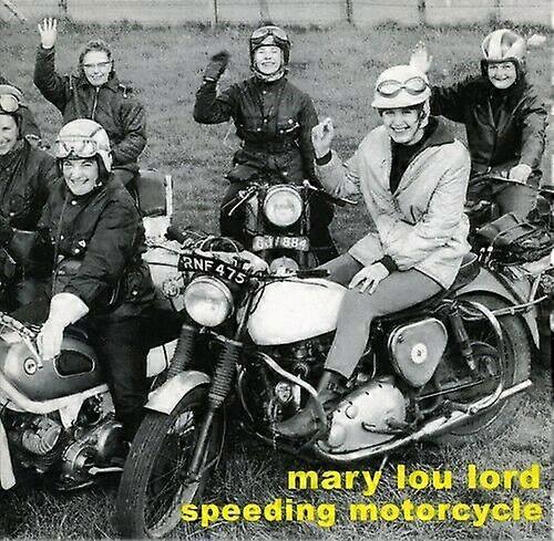 Lord Mary Lou Speeding Motorcycle CD