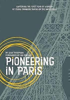 Pioneering In Paris