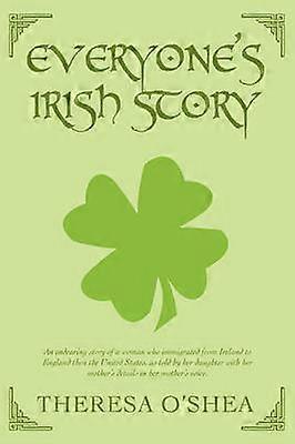 EVERYONE'S IRISH STORY